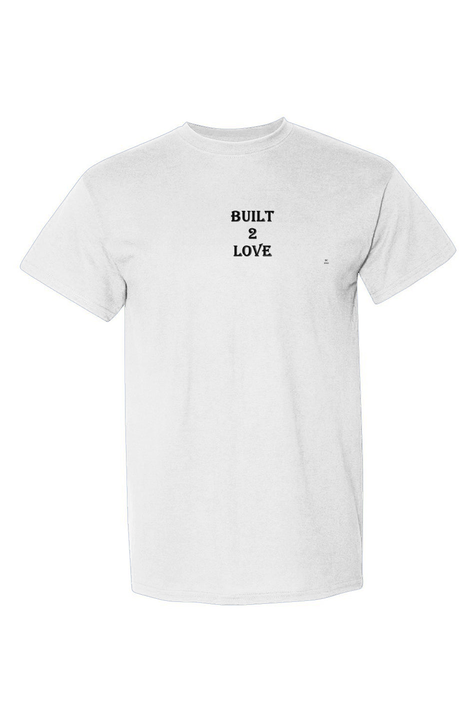 DryBlend® T-Shirt built love