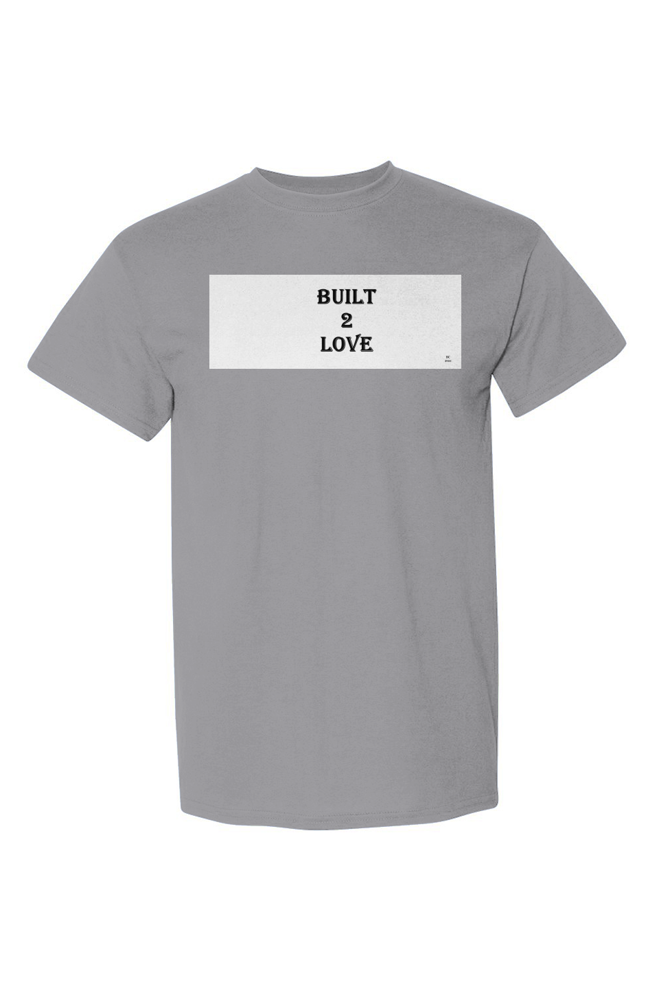 DryBlend® T-Shirt built love